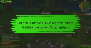 Battle.Net Guthaben Einlösung: Ablaufdaten, Guthaben verwalten, Nutzungstipps