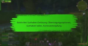 Battle.Net Guthaben Einlösung: Übertragungsoptionen, Guthaben teilen, Kontoverknüpfung