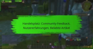 Handelsplatz: Community-Feedback, Nutzererfahrungen, Beliebte Artikel