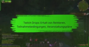 Twitch Drops: Erhalt von Reittieren, Teilnahmebedingungen, Veranstaltungspläne