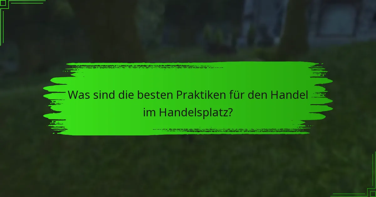 Welche Artikel sind im Handelsplatz beliebt?