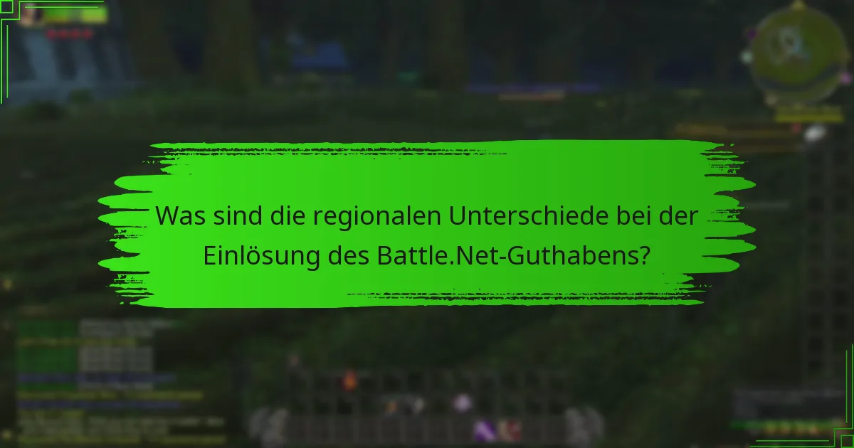 Wo ist die Einlösung des Battle.Net-Guthabens derzeit verfügbar?
