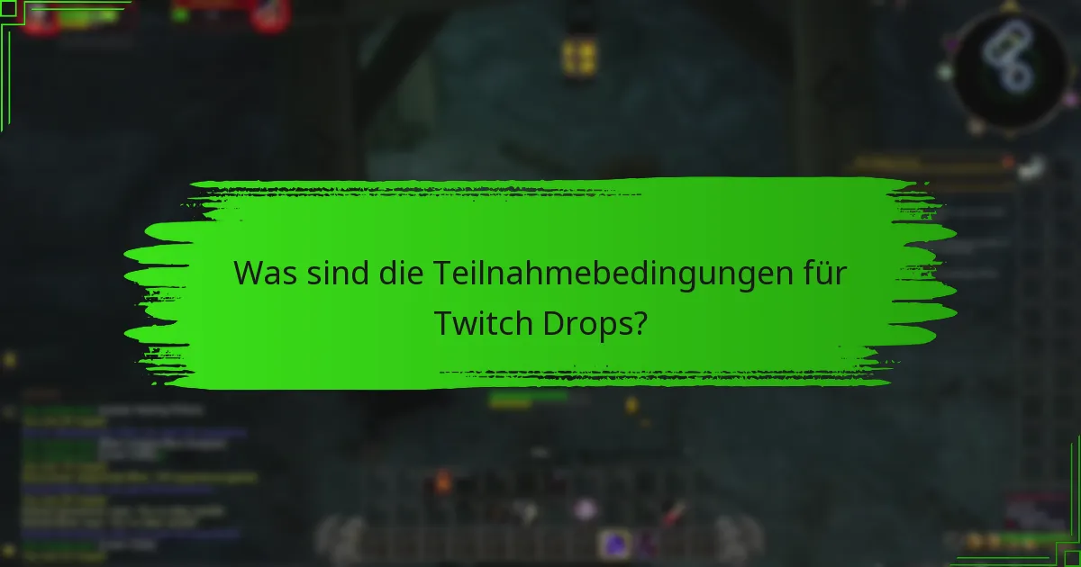 Wann sind die kommenden Twitch Drops-Events?