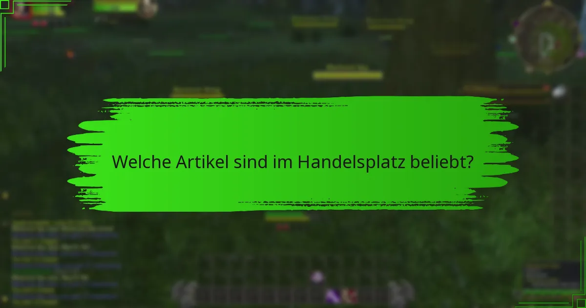 Was sind die besten Praktiken für den Handel im Handelsplatz?