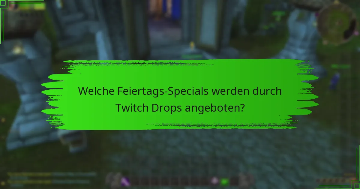 Welche thematischen Belohnungen können Sie während Twitch Drops verdienen?