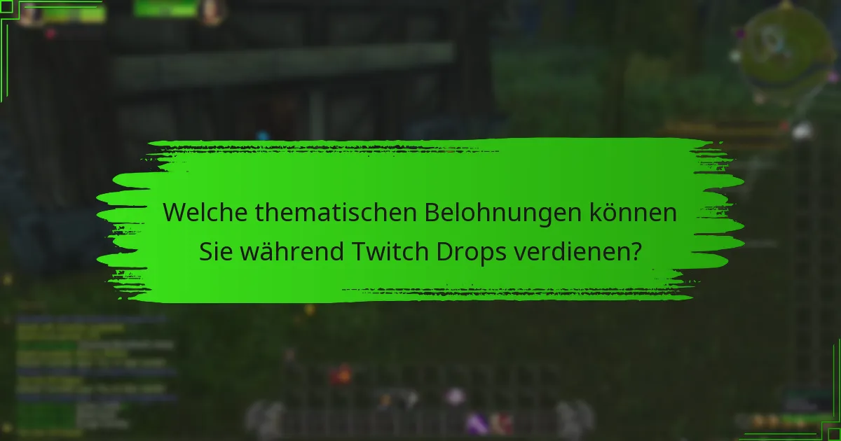 Wie können Sie an Twitch Drops-Events teilnehmen?