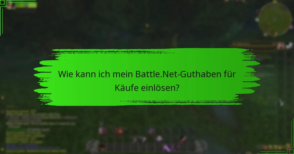 Was sind die besten Praktiken zur Verwaltung meines Battle.Net-Guthabens?